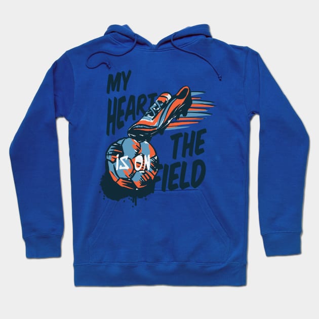 my heart is on the field Hoodie by Retuscheriet AB